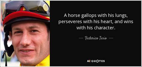 TOP 25 HORSE RACING QUOTES .
